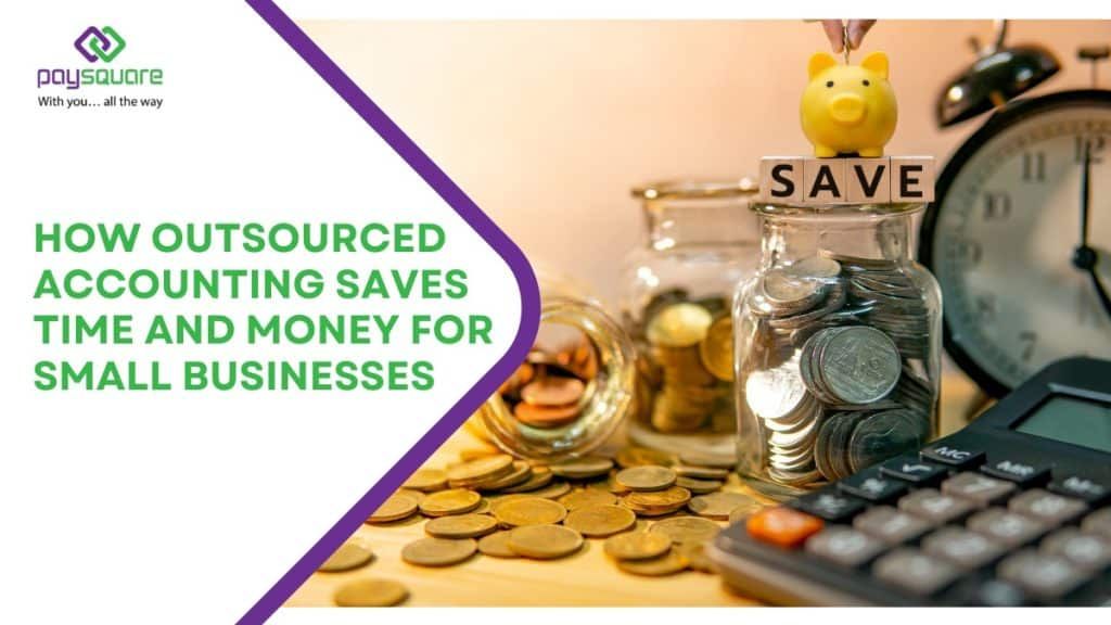 How Outsourced Accounting Saves Time and Money